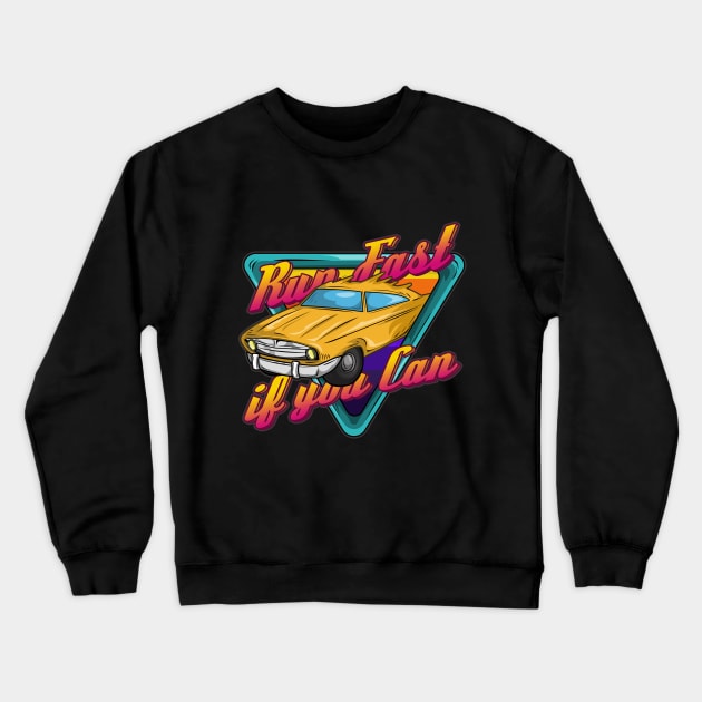 Run fast if you can Crewneck Sweatshirt by Markus Schnabel